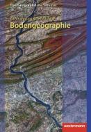Bodengeographie di Bernhard Eitel, Dominik Faust edito da Westermann Schulbuch