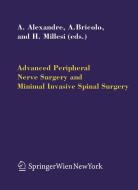 Advanced Peripheral Nerve Surgery and Minimal Invasive Spinal Surgery edito da Springer Vienna