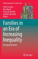 Families in an Era of Increasing Inequality edito da Springer International Publishing