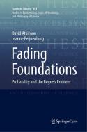 Fading Foundations di David Atkinson, Jeanne Peijnenburg edito da Springer International Publishing