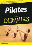 Pilates für Dummies di Ellie Herman edito da Wiley VCH Verlag GmbH