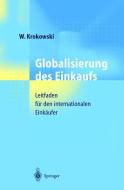 Globalisierung des Einkaufs edito da Springer-Verlag GmbH
