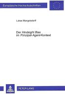 Der «Hindsight Bias» im «Prinzipal-Agent»-Kontext di Lukas Mangelsdorff edito da Lang, Peter GmbH