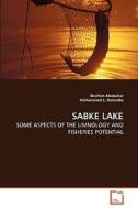 SABKE LAKE di Ibrahim Abubakar, Mohammed L. Balarabe edito da VDM Verlag