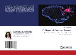 Collision of Past and Present di Mari Hovhannisyan edito da LAP Lambert Academic Publishing