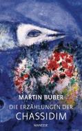 Die Erzählungen der Chassidim di Martin Buber edito da Manesse Verlag