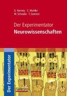 Der Experimentator: Neurowissenschaften di Michael Schwake, Guido Hermey, Claudia Mahlke, Tobias Sommer-Blöchl edito da Spektrum-Akademischer Vlg
