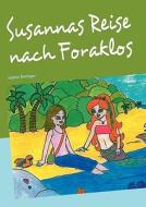 Susannas Reise nach Foraklos di Sabine Beringer edito da Books on Demand
