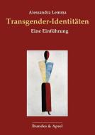 Transgener-Identitäten di Alessandra Lemma edito da Brandes + Apsel Verlag Gm