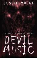 Devil Music di Joseph Mulak edito da Next Chapter