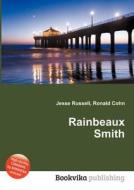 Rainbeaux Smith edito da Book On Demand Ltd.
