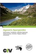 Agoseris Apargioides edito da Civ
