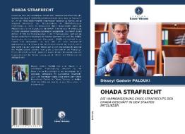 OHADA STRAFRECHT di Disseyi Godwin Palouki edito da Verlag Unser Wissen