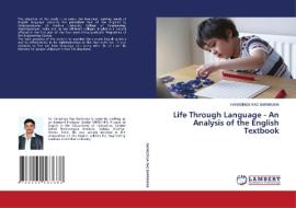 Life Through Language - An Analysis of the English Textbook di Narasinga Rao Barnikana edito da LAP LAMBERT Academic Publishing