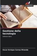 Gestione della tecnologia di Oscar Enrique Correa Miranda edito da Edizioni Sapienza