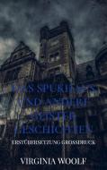 Das Spukhaus und andere Geistergeschichten di Virginia Woolf edito da Bookmundo Direct