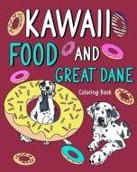 Kawaii Food and Great Dane Coloring Book di Paperland edito da Blurb