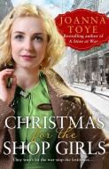 Christmas For The Shop Girls di Joanna Toye edito da HarperCollins Publishers