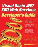 Visual Basic.NET XML Web Services Developer's Guide di Roger Jennings edito da McGraw-Hill Education