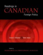 Readings in Canadian Foreign Policy: Classic Debates and New Ideas edito da OXFORD UNIV PR