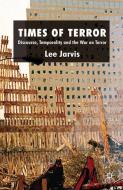 Times of Terror di Lee Jarvis edito da Palgrave Macmillan UK
