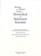 Meeting the Nation's Needs for Biomedical and Behavioral Scientists: Summary of the 1993 Public Hearings di National Research Council, Policy And Global Affairs, Office of Scientific and Engineering Per edito da NATL ACADEMY PR