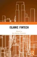 Islamic Fintech di Sara Sanchez Fernandez edito da Taylor & Francis Ltd