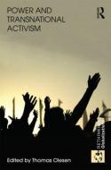 Power and Transnational Activism di James R. Williams edito da Taylor & Francis Ltd