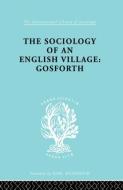 The Sociology Of An English Village: Gosforth di W. M. Williams edito da Taylor & Francis Ltd