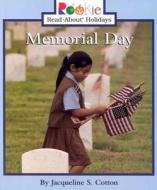 Memorial Day (Rookie Read-About Holidays: Previous Editions) di Jacqueline S. Cotton edito da Scholastic Inc.