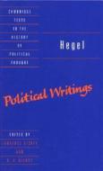 Hegel: Political Writings di Georg Wilhelm Fredrich Hegel edito da Cambridge University Press