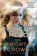 The Immortal Crown: An Age of X Novel di Richelle Mead edito da Dutton Books