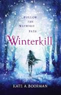 Winterkill di Kate A. Boorman edito da Faber & Faber