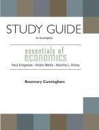 Essentials of Economics di Rosemary Cunningham, Paul Krugman, Robin Wells edito da WORTH PUBL INC