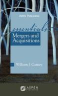 Mergers and Acquisitions di William J. Carney edito da ASPEN PUBL
