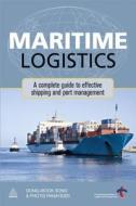 Maritime Logistics di Dong-Wook Song, Photis Panayides edito da Kogan Page Ltd