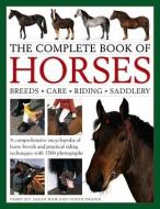 Complete Book of Horses di Debby Sly edito da Anness Publishing