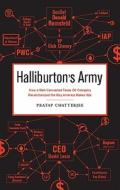 Halliburton\'s Army di Pratap Chatterjee edito da Nation Books