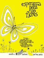 Esperanza Para Las Flores di Trina Paulus edito da Paulist Press International,u.s.