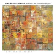 Harry Bertoia, Printmaker di June Kompass Nelson edito da Wayne State University Press