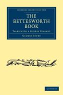 The Bettesworth Book di George Sturt edito da Cambridge University Press