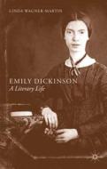 Emily Dickinson di Linda Wagner-Martin edito da Palgrave Macmillan