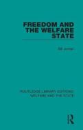 Freedom And The Welfare State di Bill Jordan edito da Taylor & Francis Ltd