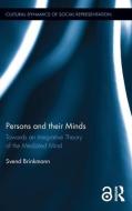 Persons and their Minds di Svend (University of Aalborg Brinkmann edito da Routledge