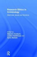 Research Ethics In Criminology edito da Taylor & Francis Ltd