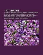 1727 births di Books Llc edito da Books LLC, Reference Series