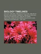 Biology timelines di Books Llc edito da Books LLC, Reference Series