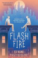Flash Fire: The Extraordinaries, Book Two di Tj Klune edito da TOR BOOKS
