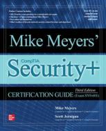 Mike Meyers' Comptia Security+ Certification Guide, Third Edition (Exam Sy0-601) di Mike Meyers, Scott Jernigan edito da OSBORNE