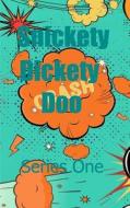 Snickety Dickety Doo di Danica-Lea Larcombe edito da Blurb